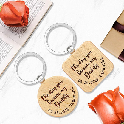 The Day You Became My Daddy - Personalized Keychain for Dad, Ideal Gifts for Father's Day, Birthday, Christmas
